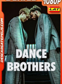 Dance Brothers Temporada 1 (2023) 1080p WEB-DL Latino