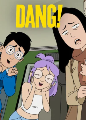 Póster de Dang! Temporada 1 Latino