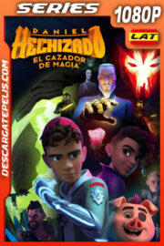 Daniel Spellbound el cazador de magia Temporada 2 (2023) 1080p WEB-DL Latino