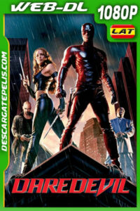 Daredevil (2003) 1080p WEB-DL Latino