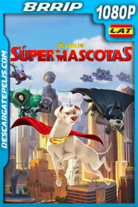 DC Liga de Súpermascotas (2022) 1080p BRRip Latino