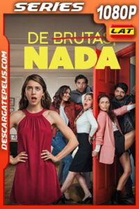 De brutas, nada Temporada 3 (2023) 1080p WEB-DL Latino