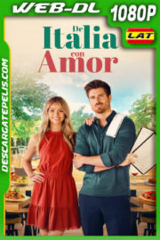 De Italia con Amor (2022) 1080p WEB-DL Latino