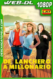 De Lanchero a Millonario (2013) 1080p WEB-DL Latino