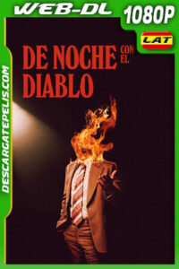 De noche con el diablo (2023) 1080p WEB-DL Latino