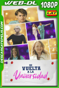 De Vuelta a la Universidad (2023) 1080p WEB-DL Latino