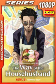 De yakuza a amo de casa (2021) Temporada 1 1080p WEB-DL Latino