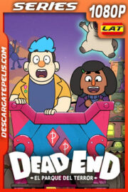 Dead End: El parque del terror Temporada 2 (2022) 1080p WEB-DL Latino