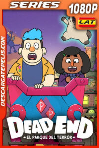 Dead End: El parque del terror Temporada 2 (2022) 1080p WEB-DL Latino
