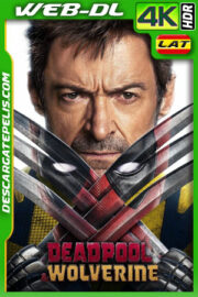 Deadpool y Wolverine (2024) 4k WEB-DL HDR Latino