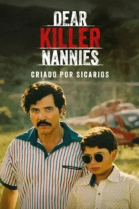 Dear Killer Nannies: Criado por sicarios Temporada 1 Latino