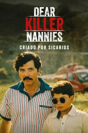 Dear Killer Nannies: Criado por sicarios Temporada 1 Latino