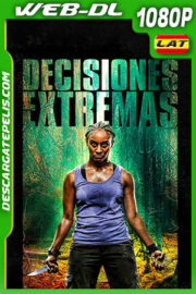 Decisiones Extremas (2019) 1080p WEB-DL Latino