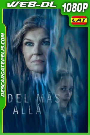 Del más allá (2024) 1080p WEB-DL Latino