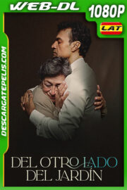 Del otro lado del jardín (2024) 1080p WEB-DL Latino