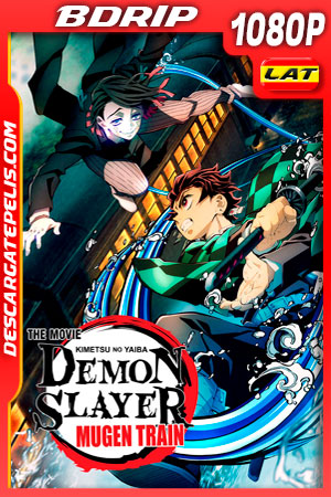 🥇 DescargatePelis | Demon Slayer: El Tren Infinito (2020) 1080p BDrip