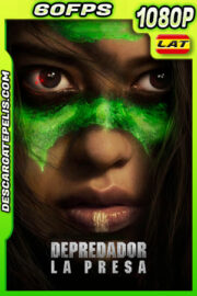 Depredador: La presa (2022) 1080p 60FPS WEB-DL Latino