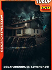 Desaparecida en Lørenskog Temporada 1 (2022) 1080p WEB-DL Latino