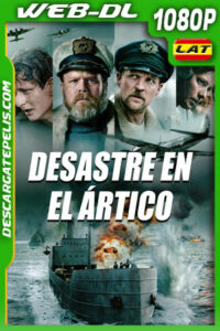 Desastre en el Ártico (2023) 1080p WEB-DL Latino