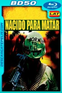 Nacido para matar (1987) 1080p BD50 Latino