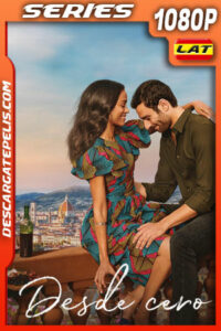 Desde cero Temporada 1 (2022) 1080p WEB-DL Latino