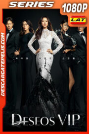 Deseos VIP (2022) Temporada 1 1080p WEB-DL Latino