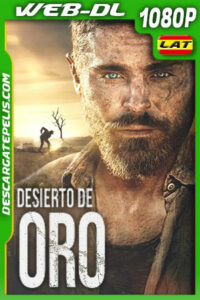 Desierto de Oro (2022) 1080p WEB-DL Latino
