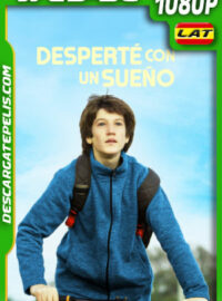 Desperté con un sueño (2022) 1080p WEB-DL Latino