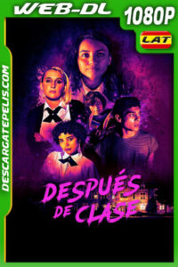 Después de Clase (2022) 1080p WEB-DL Latino
