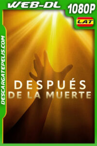 Después de la muerte (2023) 1080p WEB-DL Latino
