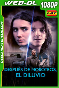 Después de nosotros: el diluvio (2024) 1080p WEB-DL Latino