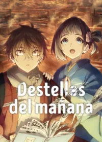 Destellos del mañana Temporada 1 Latino