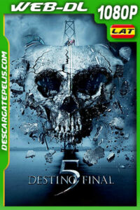 Destino final 5 (2011) 1080p WEB-DL Latino