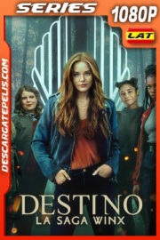 Destino: La saga Winx Temporada 2 (2022) 1080p WEB-DL Latino