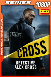 Detective Alex Cross Temporada 1 (2024) 1080p WEB-DL Latino
