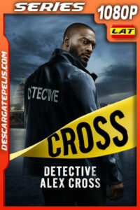 Detective Alex Cross Temporada 1 (2024) 1080p WEB-DL Latino
