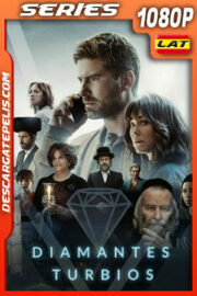 Diamantes turbios Temporada 1 (2023) 1080p WEB-DL Latino