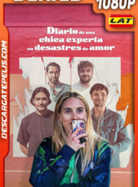 Diario de una chica experta en desastres de amor Temporada 1 (2025) 1080p WEB-DL Latino