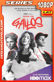 Días de gallos (2021) Temporada 1 1080p WEB-DL Latino