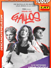 Días de gallos (2021) Temporada 1 1080p WEB-DL Latino
