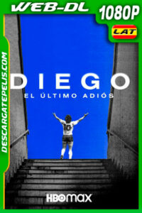 Diego el último adiós (2021) 1080p WEB-DL Latino