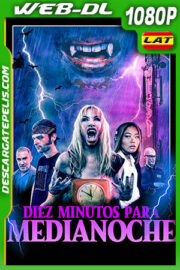 Diez Minutos Para Medianoche (2020) 1080p WEB-DL Latino