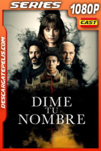 Dime tu nombre Temporada 1 (2025) 1080p WEB-DL Español