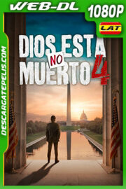 Dios no está muerto 4 (2021) 1080p WEB-DL Latino