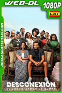Disconnect: El organizador de bodas (2023) 1080p WEB-DL Latino
