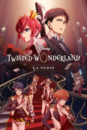 Disney Twisted-Wonderland: La serie Temporada 1 Latino
