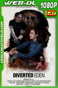 Diverted Eden (2018) 1080p WEB-DL Latino