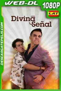 Divina señal (2023) 1080p WEB-DL Latino