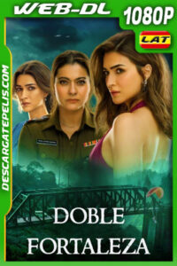Doble fortaleza (2024) 1080p WEB-DL Latino