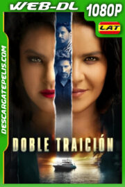 Doble Traición (2025) 1080p WEB-DL Latino